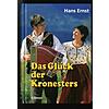 DAS GLCK DER KRONESTERS - HANS ERNST