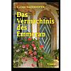 DAS VERMCHTNIS DES EMMERAN  - VON SAZENHOFEN