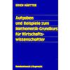 HRTTER, AUFGABEN UND BEISPIELE ZUM MATHEMATIK- GRUNDKURS