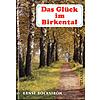 DAS GLCK IM BIRKENTAL  - ERNST ROCKSTROH