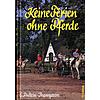 KEINE FERIEN OHNE PFERDE  - C.PULLEIN-THOMPSON