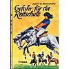 GEFAHR FR DIE REITSCHULE  - JUDITH M. BERRISFORD