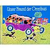 UNSER FREUND DER OMNIBUS  - K. H.-W. SCHRTER