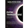 PHYSIK & TRANSZENDENZ - HANS-PETER DRR (HG.)