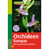 ORCHIDEEN EUROPAS - BAUMANN/KNKELE/LORENZ