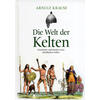 DIE WELT DER KELTEN - ARNULF KRAUSE