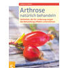 ARTHROSE NATRLICH BEHANDELN - GABRIELA SCHWARZ