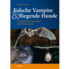FALSCHE VAMPIRE & FLIEGENDE HUNDE - MARTIN STRAUBE