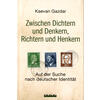 ZWISCHEN DICHTERN UND    (M) DENKERN,RICHTERN UND HENKERN - KAEVAN GAZDAR