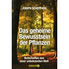 DAS GEHEIME BEWUSSTSEIN DER PFLANZEN - JOSEPH SCHEPPACH