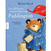 DIE SCH�NSTEN GESCHICHTEN VON PADDINGTON - MICHAEL BOND