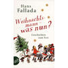 WEIHNACHTSMANN - WAS NUN? - HANS FALLADA