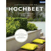 GARTENGESTALTUNG MIT HOCHBEET - WEGNER/LOREY