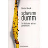 SCHWARMDUMM - GUNTER DUECK