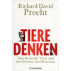 TIERE DENKEN - RICHARD DAVID PRECHT