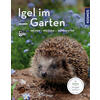 IGEL IM GARTEN - MONIKA NEUMEIER