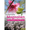 ZAUBERHAFTE MAGNOLIEN - ANDREAS BRTELS