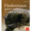 FLEDERMAUS GANZ NAH - INGRID KAIPF