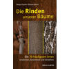 DIE RINDEN UNSERER BUME - MARGOT UND ROLAND SPOHN