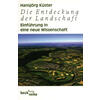 DIE ENTDECKUNG DER LANDSCHAFT - HANSJRG KSTER