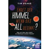 ENDET DER HIMMEL WENN DAS ALL BEGINNT? - TIM PEAKE