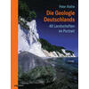 DIE GEOLOGIE DEUTSCHLANDS - PETER ROTHE