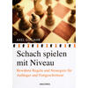 SCHACH SPIELEN MIT NIVEAU - AXEL GUTJAHR