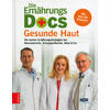 DIE ERNHRUNGS-DOCS - GESUNDE HAUT - RIEDL/FLECK/KLASEN