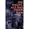 DIE NACHT, ALS DAS FEUER KAM - SINCLAIR MCKAY