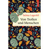 VON TROLLEN UND MENSCHEN - SELMA LAGERLF