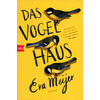 DAS VOGELHAUS - EVA MEIJER