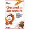 GESUND MIT SUPERGRAINS - ELLEN HEIDBHMER