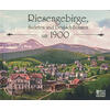 RIESENGEBIRGE, SUDETEN UND DEUTSCH-BHMEN UM 1900 -