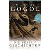 DIE BESTEN GESCHICHTEN - NIKOLAI GOGOL