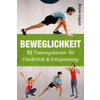 TRAININGSKARTEN BEWEGLICHKEIT