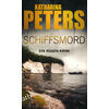 SCHIFFSMORD - KATHARINA PETERS