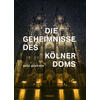 DIE GEHEIMNISSE DES KLNER DOMS - RALF GNTHER