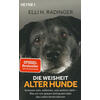 DIE WEISHEIT ALTER HUNDE - ELLI H. RADINGER