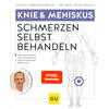 KNIE & MENISKUS - SCHMERZEN SELBST BEHANDELN LIEBSCHER-BRACHT/BRACHT