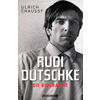 RUDI DUTSCHKE -    (M) ULRICH CHAUSSY