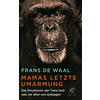 MAMAS LETZTE UMARMUNG - FRANS DE WAAL