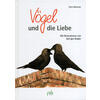 V�GEL UND DIE LIEBE - ELVIRA WERKMAN