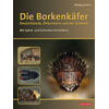 DIE BORKEN- UND EICHENKERNHOLZ KFER IN DE, AT U. DER SCHWEIZ - WOLFGANG ROHE