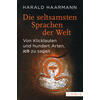 DIE SELTSAMSTEN SPRACHEN DER WELT - HARALD HAARMANN