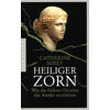 HEILIGER ZORN - CATHERINE NIXEY