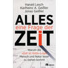 ALLES EINE FRAGE DER ZEIT - LESCH/GEILER/GEILER