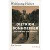 DIETRICH BONHOEFFER WOLFGANG HUBER