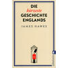 DIE KRZESTE GESCHICHTE ENGLANDS - JAMES HAWES