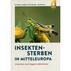 INSEKTENSTERBEN IN MITTELEUROPA - FARTMANN/ JEDICKE/STREITBERGER/STUHLDREH