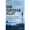 DIE GROSSE FLUT - PETER D. WARD